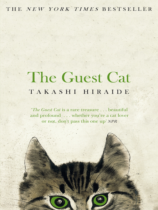 Title details for The Guest Cat by Takashi Hiraide - Wait list